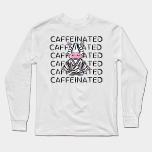 Caffeinated Zebra Long Sleeve T-Shirt